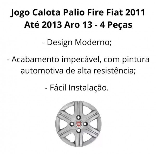 Jogo Calota Palio Fire Fiat 2011 Até 2013 Aro 13 - 4 Peças Prata